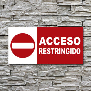 SEÑALETICA ACCESO RESTRINGIDO