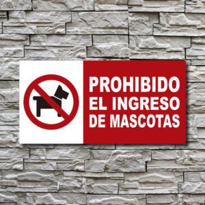 SEÑALETICA PROHIBIDO MASCOTAS