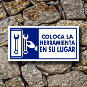SEÑALIZACION COLOCA LA HERRAMIENTA EN SU LUGAR