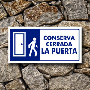 SEÑALETICA CONSERVA CERRADA LA PUERTA