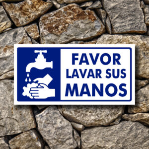 SEÑALETICA FAVOR LAVAR SUS MANOS