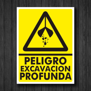 SEÑALETICA PELIGRO EXCAVACION PROFUNDA