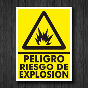 SEÑALIZACION PELIGRO RIESGO DE EXPLOSION