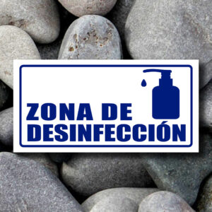 SEÑALETICA ZONA DE DESINFECCION