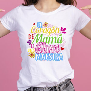 Franela El corazon de Mama es una obra maestra